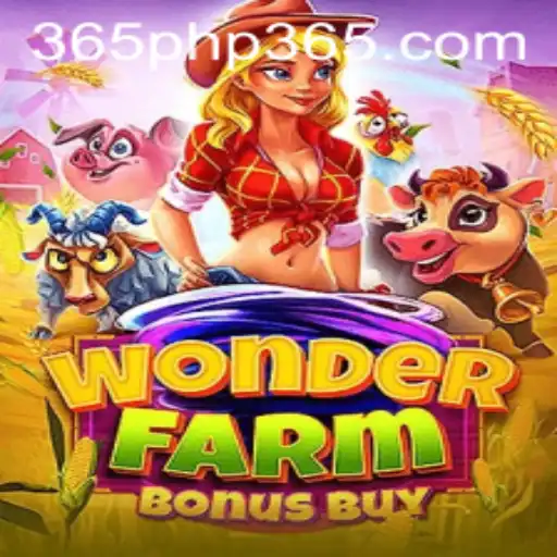 Exploring the Exciting World of WonderFarmBonusBuy and Its Connection to PHP365